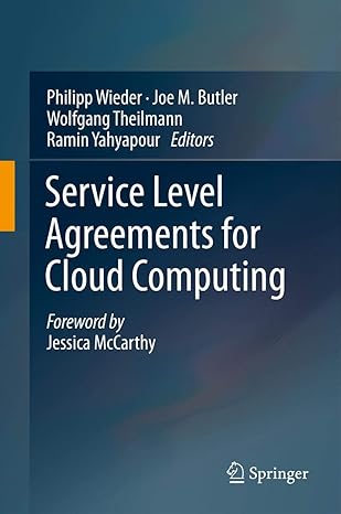 service level agreements for cloud computing 2011th edition philipp wieder ,joe m butler ,wolfgang theilmann