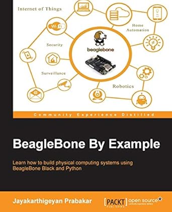 beaglebone by example 1st edition jayakarthigeyan prabakar 178528505x, 978-1785285059