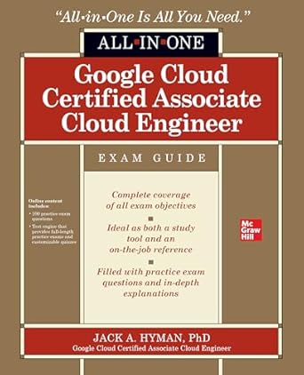 google cloud certified associate cloud engineer all in one exam guide 1st edition jack hyman 1260473457,