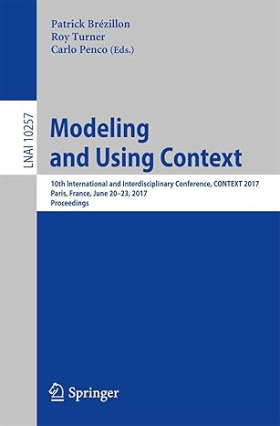 modeling and using context 10th international and interdisciplinary conference context 2017 paris france june