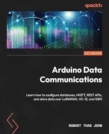 arduino data communications learn how to configure databases mqtt rest apis and store data over lorawan hc 12