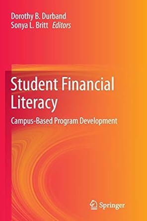 student financial literacy campus based program development 2012 edition dorothy b. durband ,sonya l. britt