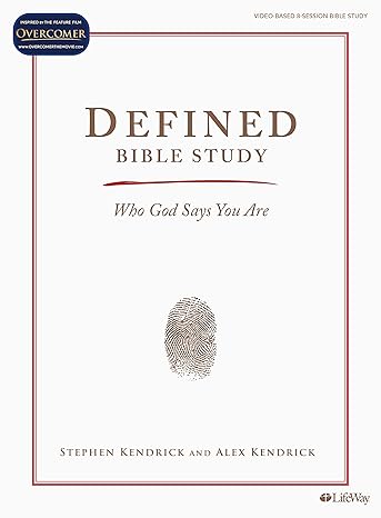 defined bible study book how god has identified you 1st edition stephen kendrick ,alex kendrick 1462794963,