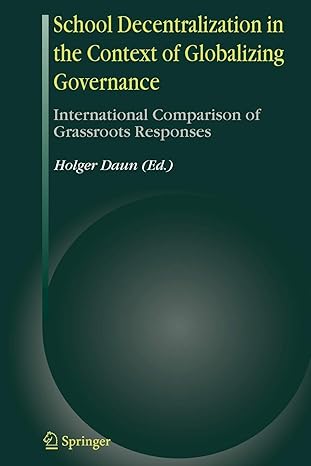 school decentralization in the context of globalizing governance international comparison of grassroots