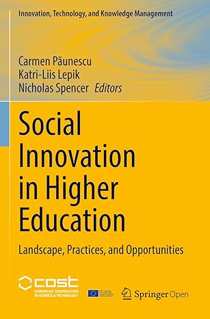 social innovation in higher education landscape practices and opportunities 1st edition carmen paunescu