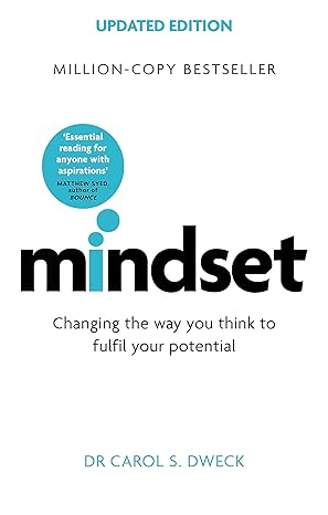 mindset  changing the way you think to fulfil your potential 6th edition dr carol dweck 147213995x,