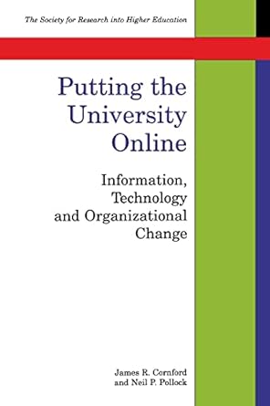 putting the university online information technology and organizational change 1st edition james cornford