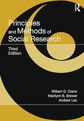 principles and methods of social research 3rd edition william d. crano 0415638569, 978-0415638562