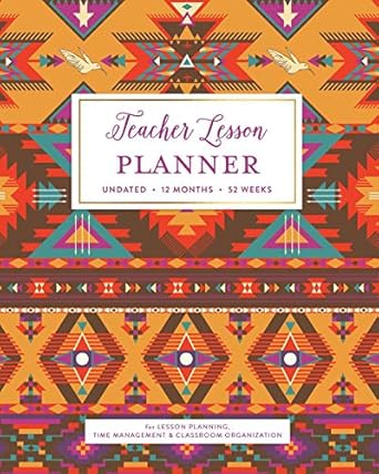 teacher lesson planner undated 12 months 52 weeks for lesson planning time management and classroom