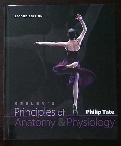 seeley s principles of anatomy and physiology 2nd edition philip tate 0073378194, 978-0073378190