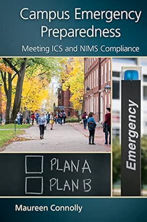 campus emergency preparedness meeting ics and nims compliance 1st edition maureen connolly 1032242698,