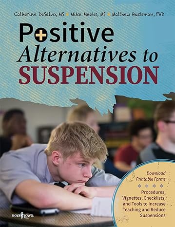 positive alternatives to suspension procedures vignettes checklists and tools to increase teaching and reduce