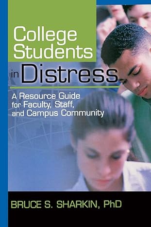 college students in distress 1st edition bruce s. sharkin 0789025256, 978-0789025258