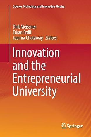 innovation and the entrepreneurial university 1st edition dirk meissner ,erkan erdil ,joanna chataway