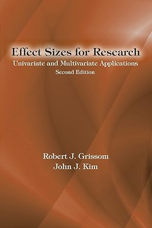 effect sizes for research univariate and multivariate applications 2nd edition robert j. grissom ,john j. kim