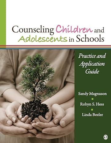 counseling children and adolescents in schools practice and application guide 1st edition sandy magnuson