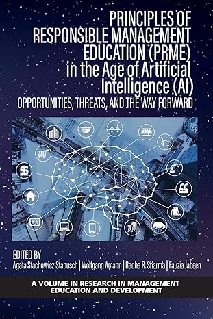 principles of responsible management education in the age of artificial intelligence opportunities threats