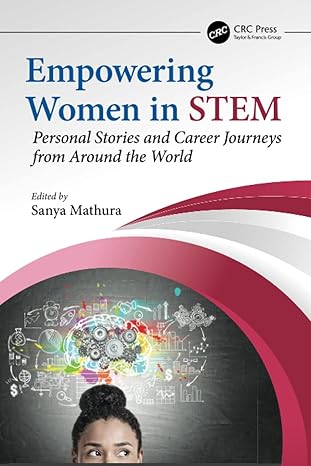 empowering women in stem 1st edition sanya mathura 1032372648, 978-1032372648