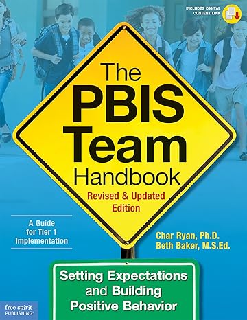 the pbis team handbook setting expectations and building positive behavior 2nd edition char ryan ph.d. ,beth