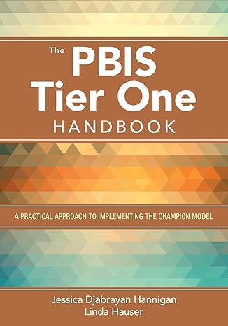 the pbis tier one handbook a practical approach to implementing the champion model 1st edition jessica