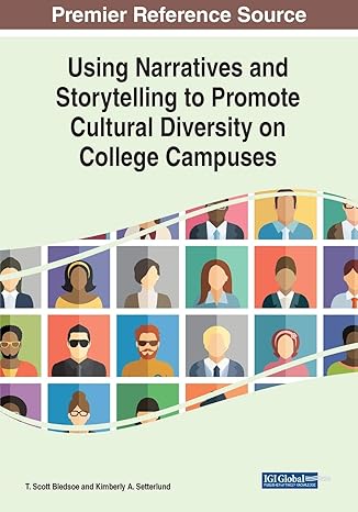 using narratives and storytelling to promote cultural diversity on college campuses 1st edition t scott