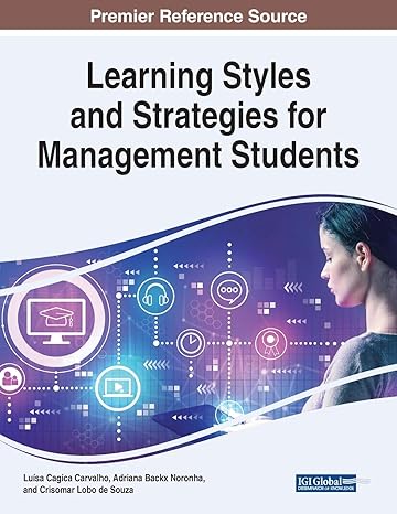 learning styles and strategies for management students 1st edition lusa carvalho ,adriana noronha ,crisomar