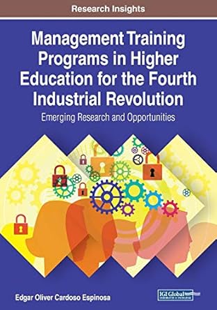 management training programs in higher education for the  industrial revolution emerging research and