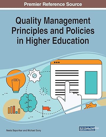 quality management principles and policies in higher education 1st edition neeta baporikar ,michael sony