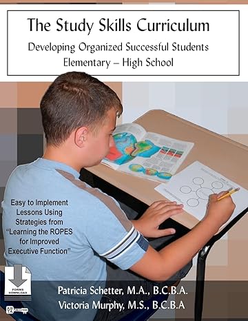 the study skills curriculum developing organized successful students elementary high school 1st edition