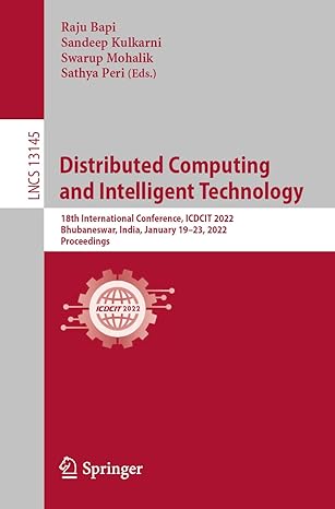 distributed computing and intelligent technology 18th international conference icdcit 2022 bhubaneswar india