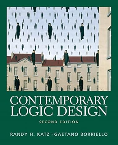 contemporary logic design 2nd edition randy katz 0201308576, 978-0201308570