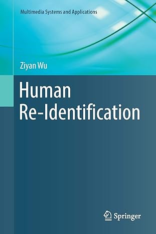 human re identification 1st edition ziyan wu 3319822357, 978-3319822358