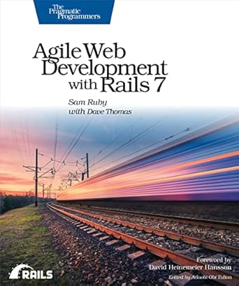 agile web development with rails 7 1st edition sam ruby ,dave thomas 1680509292, 978-1680509298