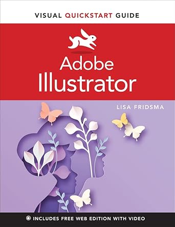 adobe illustrator visual quickstart guide 1st edition lisa fridsma 0137597746, 978-0137597741