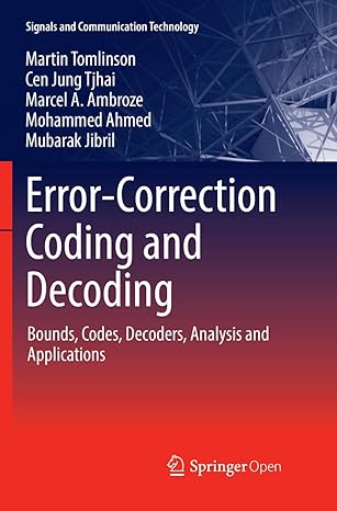 error correction coding and decoding bounds codes decoders analysis and applications 1st edition martin