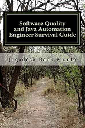 software quality and java automation engineer survival guide basic concepts self review interview preparation