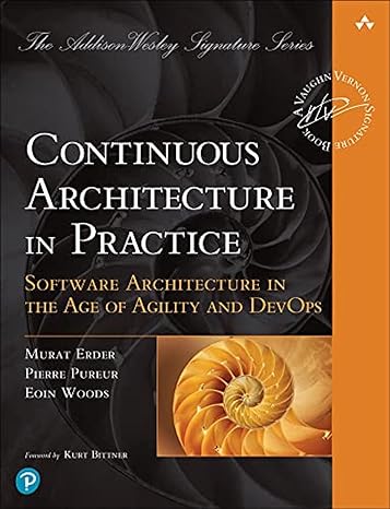 continuous architecture in practice software architecture in the age of agility and devops 1st edition murat