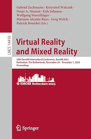 virtual reality and mixed reality 20th euroxr international conference euroxr 2023 rotterdam the netherlands