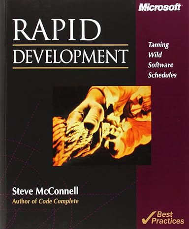 rapid development taming wild software schedules 1st edition steve mcconnell 1556159005, 978-1556159008