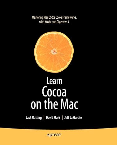 learn cocoa on the mac 1st edition jack nutting ,dave mark ,jeff lamarche 1430218592, 978-1430218593