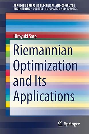 riemannian optimization and its applications 1st edition hiroyuki sato 3030623890, 978-3030623890