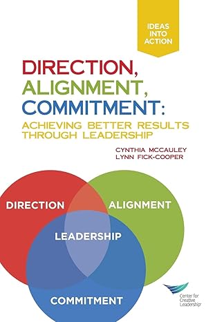 direction alignment commitment achieving better results through leadership 1st edition cynthia mccauley ,lynn