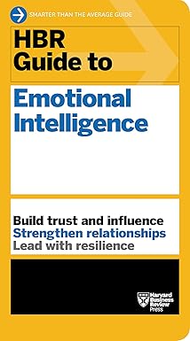 hbr guide to emotional intelligence 1st edition harvard business review 1633692728, 978-1633692725