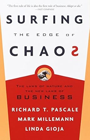 surfing the edge of chaos the laws of nature and the new laws of business 1st edition richard pascale ,mark