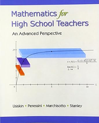 mathematics for high school teachers an advanced perspective 1st edition zalman usiskin ,anthony l. peressini