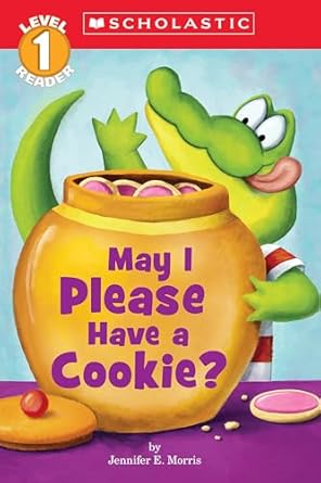 may i please have a cookie level 1st edition jennifer e morris 0439738199, 978-0439738194