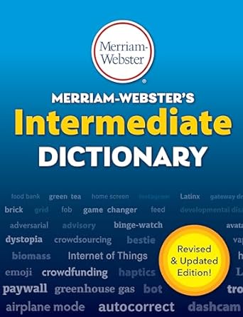 merriam websters intermediate dictionary middle school dictionary features 70 000+ entries usage examples