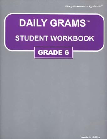 daily grams grade 6 student workbook workbook edition wanda c phillips 0936981369, 978-0936981369