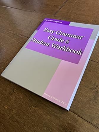 easy grammar grade 6 workbook edition wanda c phillips 0936981466, 978-0936981468