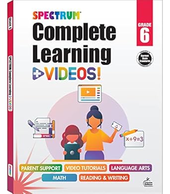 spectrum complete learning + videos 6th grade workbook all subjects ages 11 to 12 grade 6 workbook math